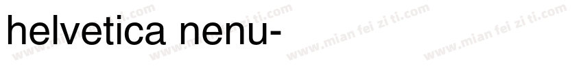 helvetica nenu字体转换